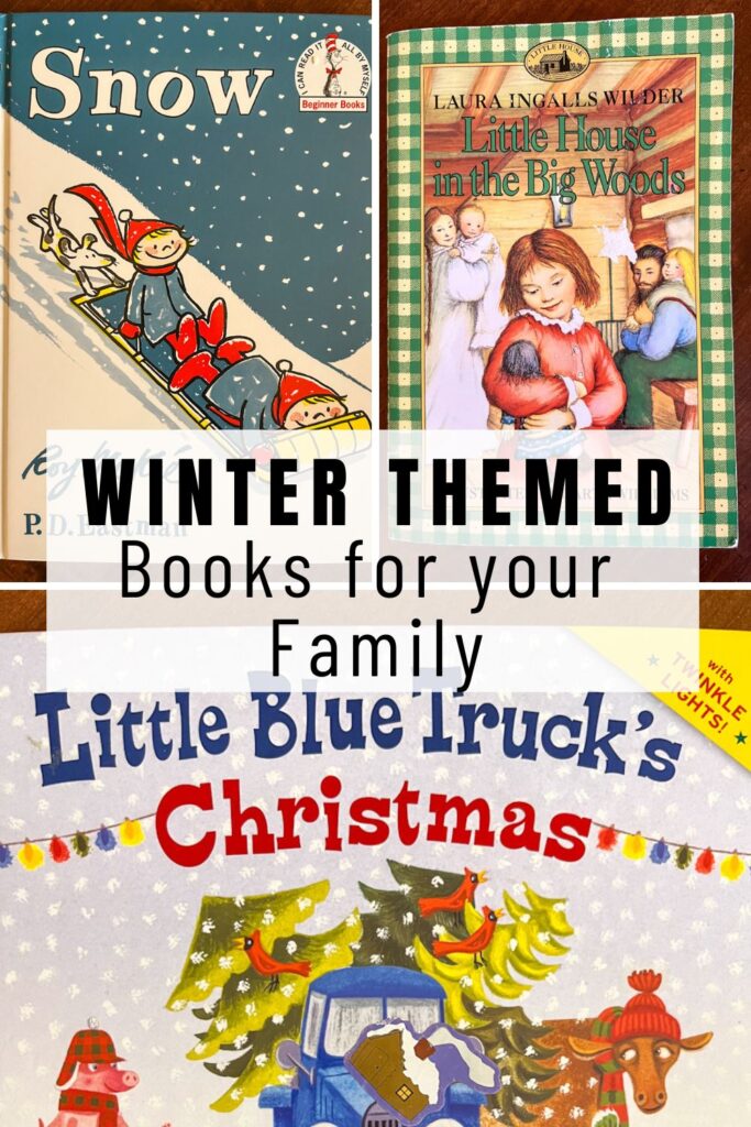 a picture of 3 winter themed books including little house in the big woods, snow, and little blue trucks Christmas.