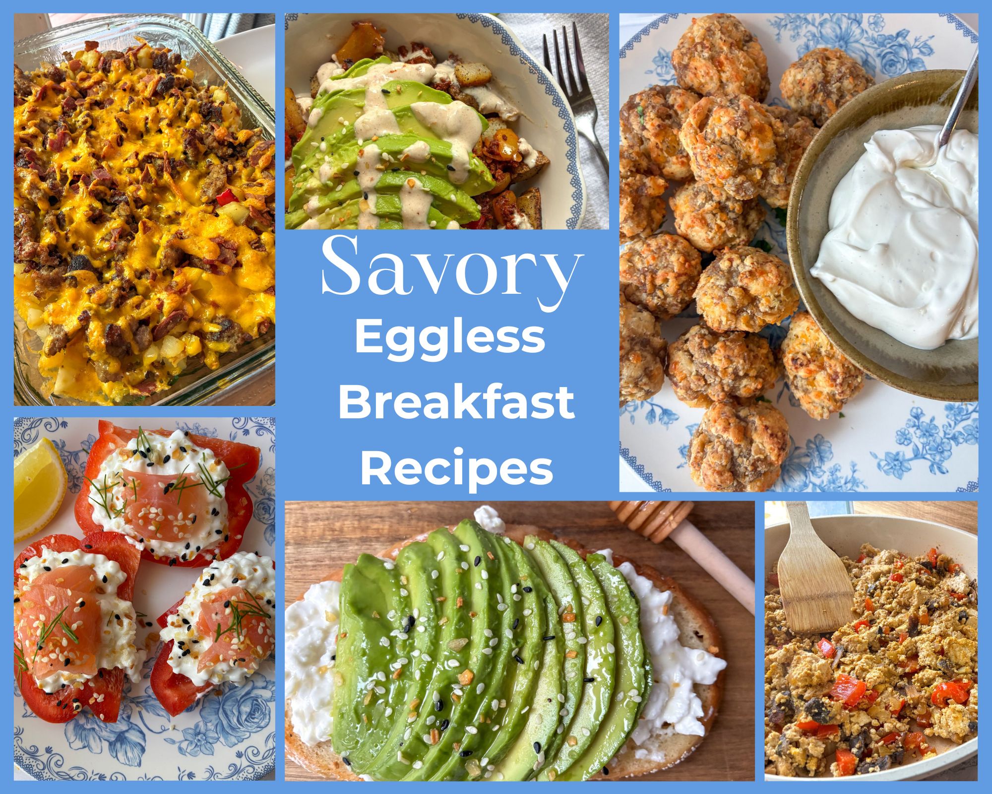 Collage of 6 different eggless savory breakfast options